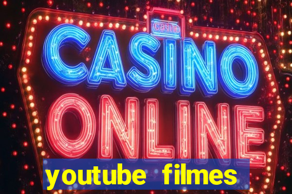 youtube filmes completos dublados gratis faroeste antigos